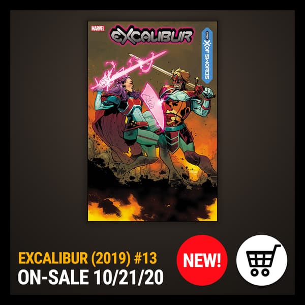 Marvel Insider Get the Comic of the Week EXCALIBUR (2019) #13