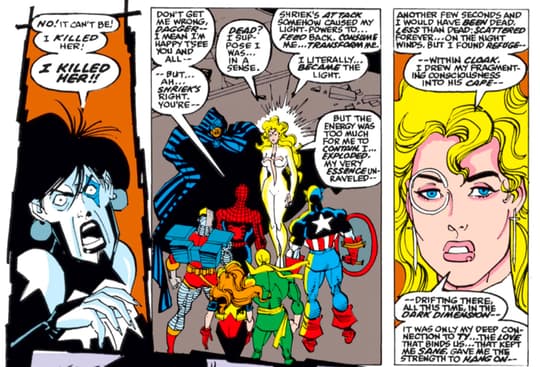 Cloak and Dagger joined forces with Spider-Man, Captain America, Black Cat, Nightwatch, Iron Fist, Deathlok, Morbius, Venom, and Firestar to defeat the murderous villain Carnage. Apparently killed by Carnage’s wife, Shriek, Dagger was later revealed to have been healed by Cloak’s shroud.