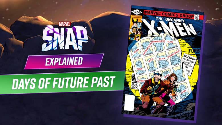 MARVEL SNAP Explained: What Is Days of Future Past?