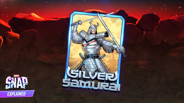 MARVEL SNAP Explained: Who Is Silver Samurai?
