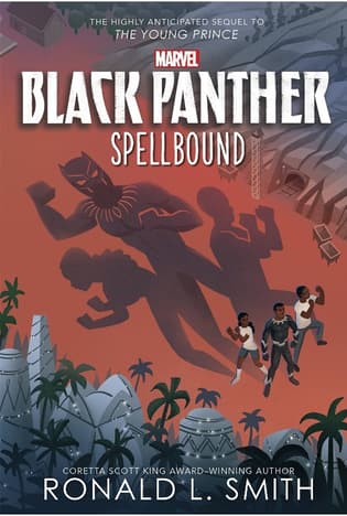 Black Panther: Spellbound  / shop it <a href=https://www.amazon.com/Black-Panther-Spellbound-Young-Prince/dp/1368071244>here</a>
