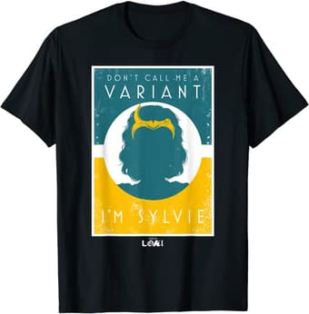 ‘Don't Call Me A Variant, I'm Sylvie’ Poster T-Shirt / shop it <a href=    https://www.amazon.com/dp/B097XBL47B>here</a>