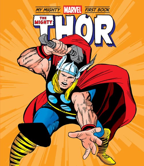 My Mighty Marvel First Book: The Mighty Thor 
