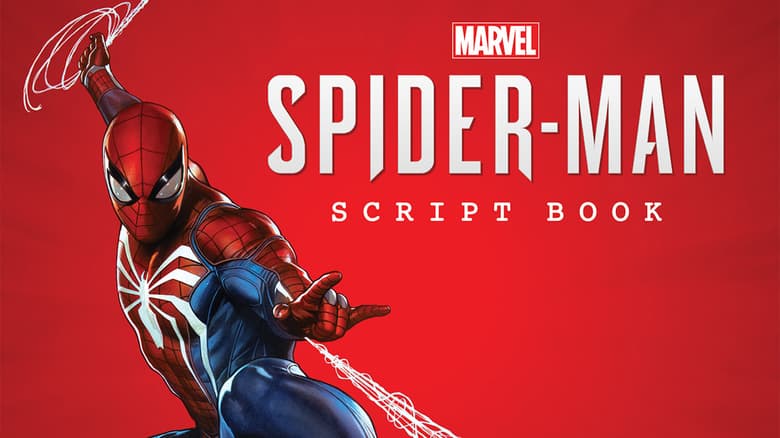 Exclusive Preview: 'Marvel's Spider-Man Script Book' | Marvel