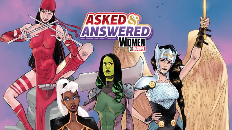 Asked & Answered with the Women of Marvel.com