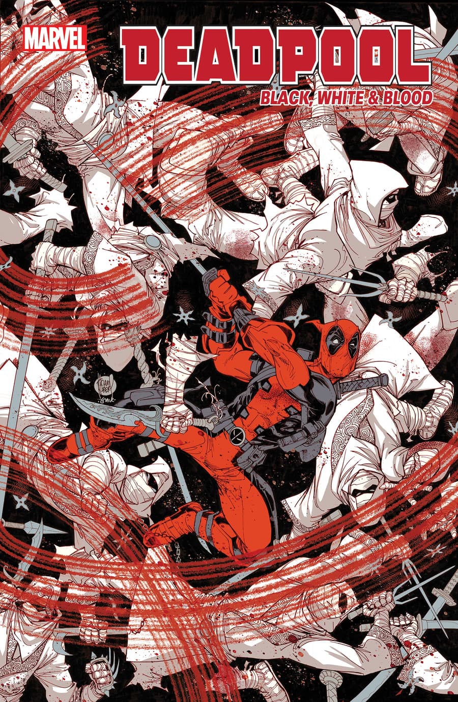 DEADPOOL: BLACK, WHITE & BLOOD #1 cover by Adam Kubert