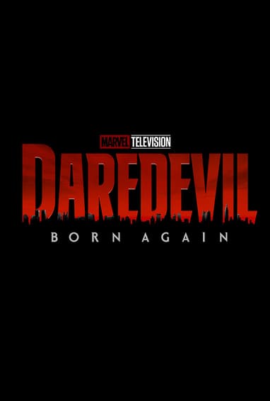 Marvel Television's Daredevil: Born Again Disney+ Disney Plus TV Show Season 1 Logo on Black