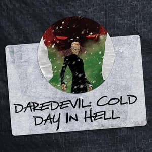 Daredevil: Cold Day in Hell