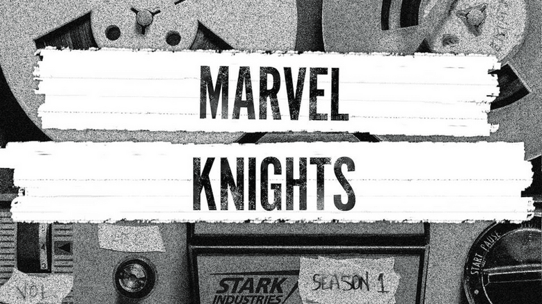 Marvel Knights / 'Marvel's Declassified'
