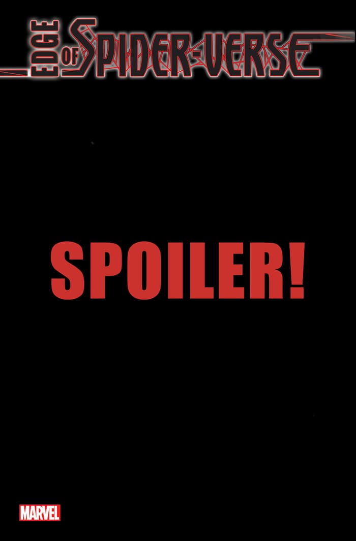 EDGE OF SPIDER-VERSE #5 Spoiler Variant Cover by DAVID LOPEZ