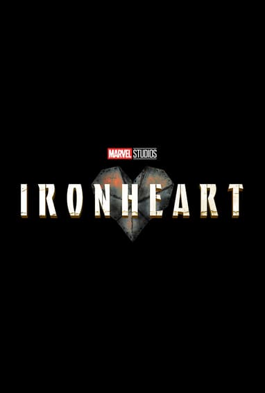 Marvel Studios' Ironheart Disney+ Plus TV Show Season 1 Logo on Black