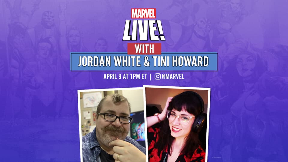 Marvel Live JOrdan D. White Tini Howard