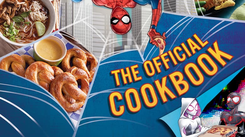 'Marvel: Spider-Man: The Official Cookbook' Brings You 60+ Recipes From the Spider-Verse