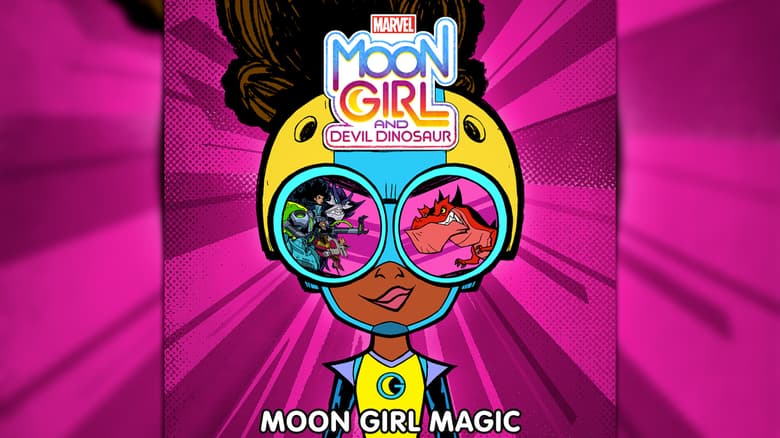 'Moon Girl Magic' Music Video Released from 'Moon Girl and Devil ...