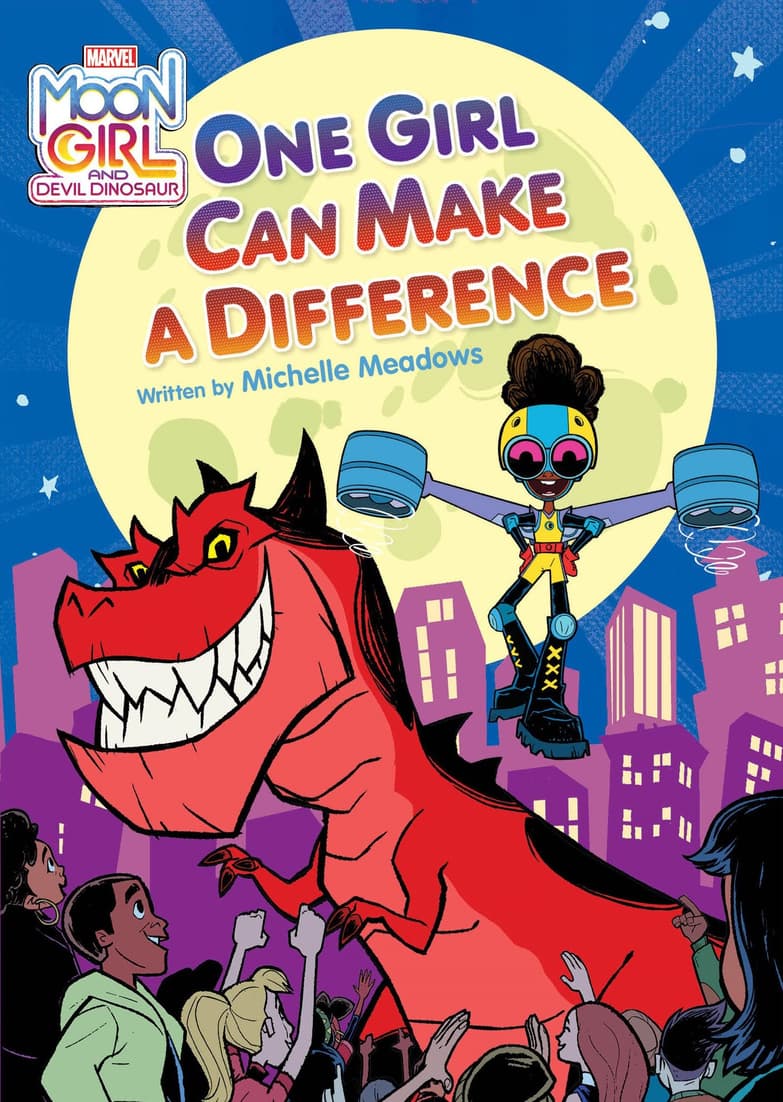 Cover to Moon Girl & Devil Dinosaur: One Girl Can Make a Difference Novelization.