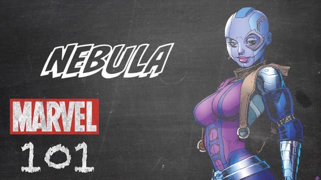 Nebula | Marvel 101