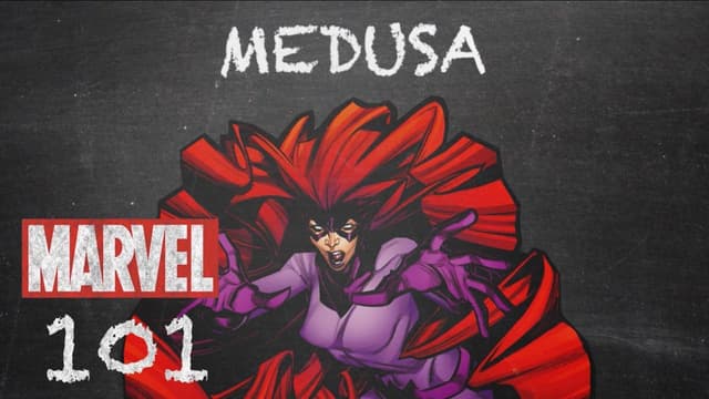 Medusa | Marvel 101