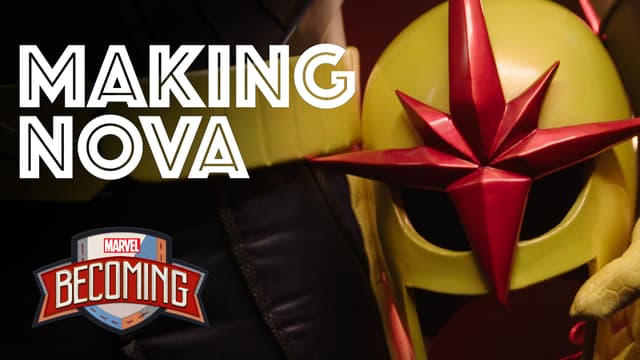 Making Of Nova | Marvel Becoming