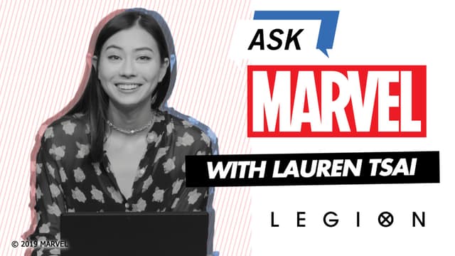 Legion's Lauren Tsai answers YOUR questions! | Ask Marvel