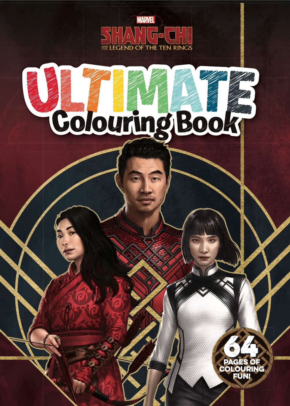 SHANG-CHI AND THE LEGEND OF THE TEN RINGS: ULTIMATE COLOURING BOOK 
