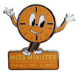 <a href=https://www.shopdisney.com/miss-minutes-pin-loki-limited-release-465054799452.htm>Miss Minutes Pin</a>/ Shop Disney