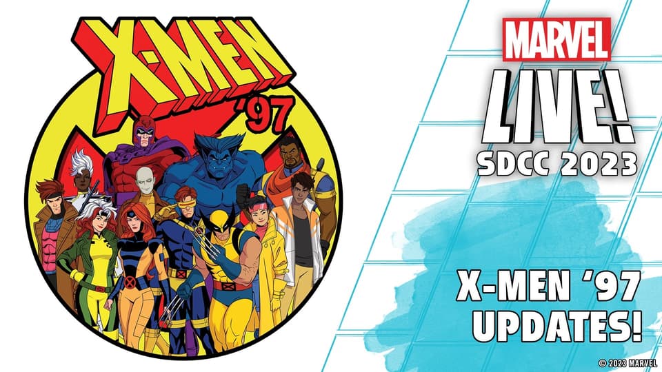 SDCC 2023: Marvel Studios' 'X-Men '97' Update