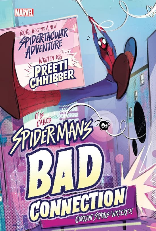 Cover to Spider-Man’s Bad Connection by Preeti Chhibber.