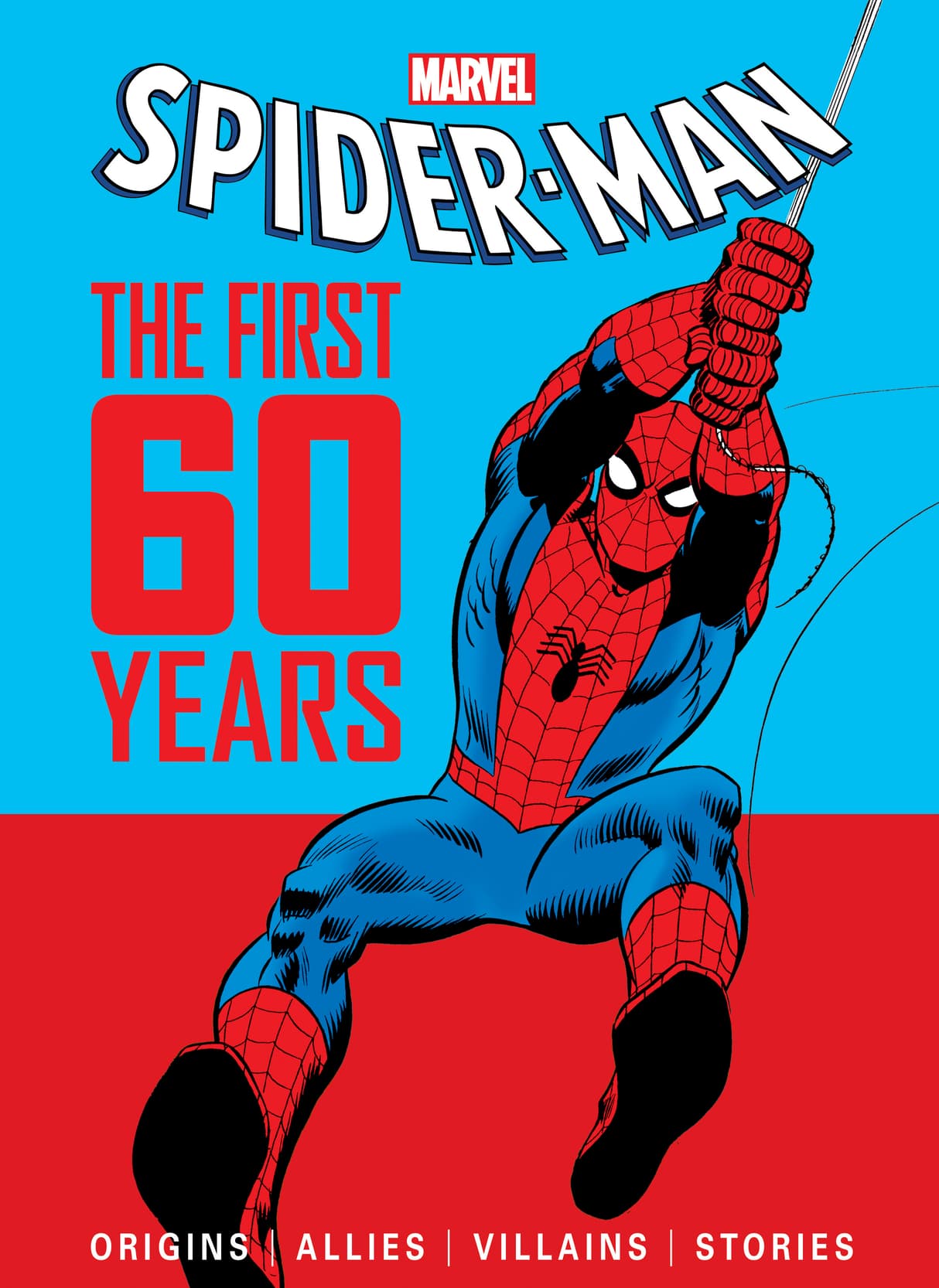 Go Beyond Amazing with 'MARVEL'S SPIDER-MAN: THE FIRST 60 YEARS' from Titan  | Marvel