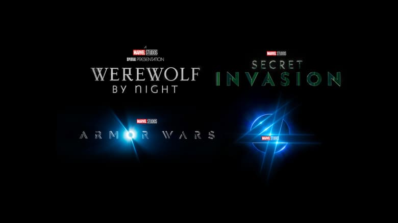D23 Expo 2022 Logos for Werewolf by Night, Armor Wars, Secret Invasion, and Fantastic Four
