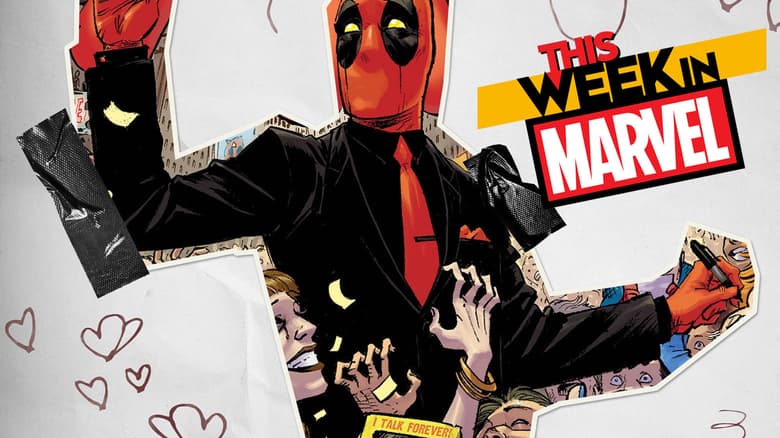 This Week in Marvel Deadpool Falcon and Winter Soldier