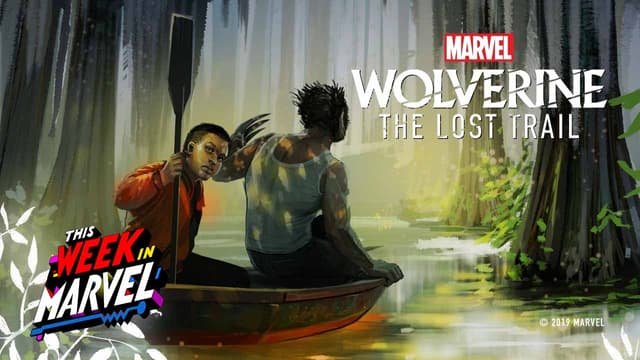 This Week in Marvel Wolverine: The Lost Trail