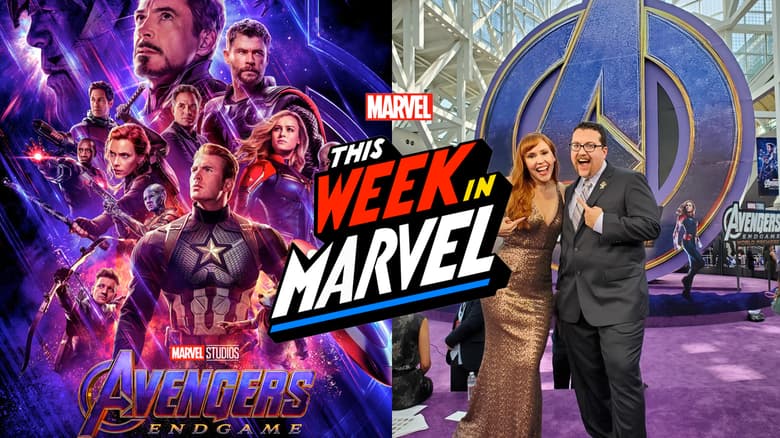 This Week in Marvel at Marvel Studios' "Avengers: Endgame"