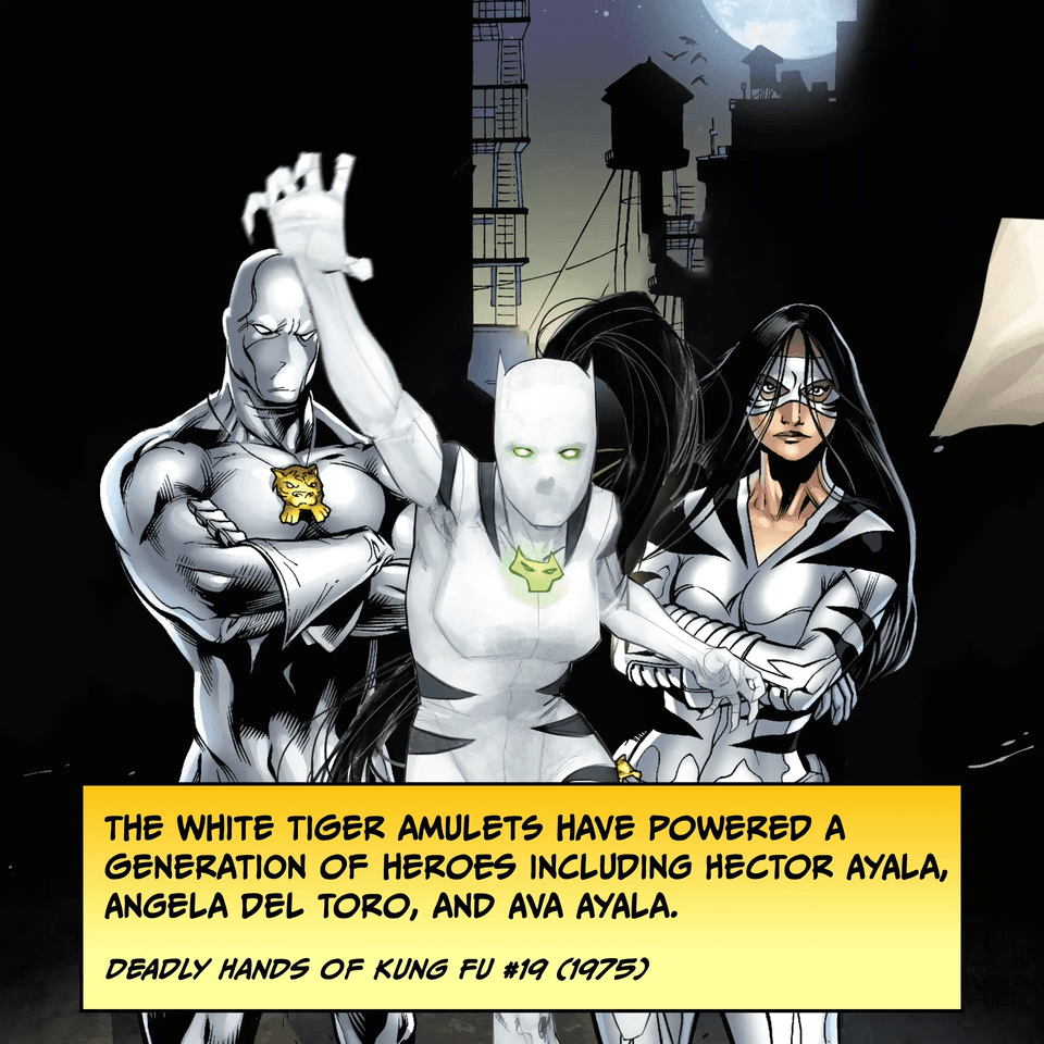 The White Tiger Amulets have powered a generation of heroes including Hector Ayala, Angela Del Toro, and Ava Ayala. DEADLY HANDS OF KUNG FU #19 (1975)