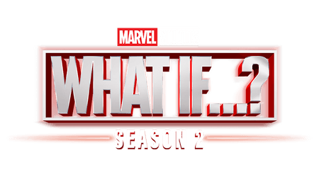 Marvel Studios' What If...? Disney+ Plus TV Show Season 2 Logo