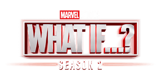 What If...? Season 2 (2023) | Synopsis, Cast & Characters | Marvel