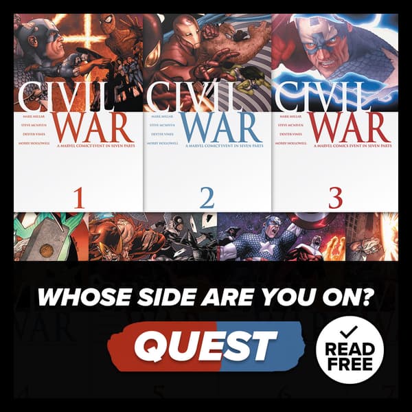 Marvel Insider Rewards: Read Civil War (2006) #1-7 on Marvel Unlimited - Whose Side Are You On?