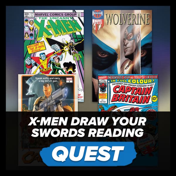 Marvel Insider X:MEN DRAW YOUR SWORDS READING QUEST Read X-Men Comics on Marvel Unlimited