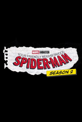 Marvel Animation's Your Friendly Neighborhood Spider-Man Disney+ TV Show Season 2 Logo on Black
