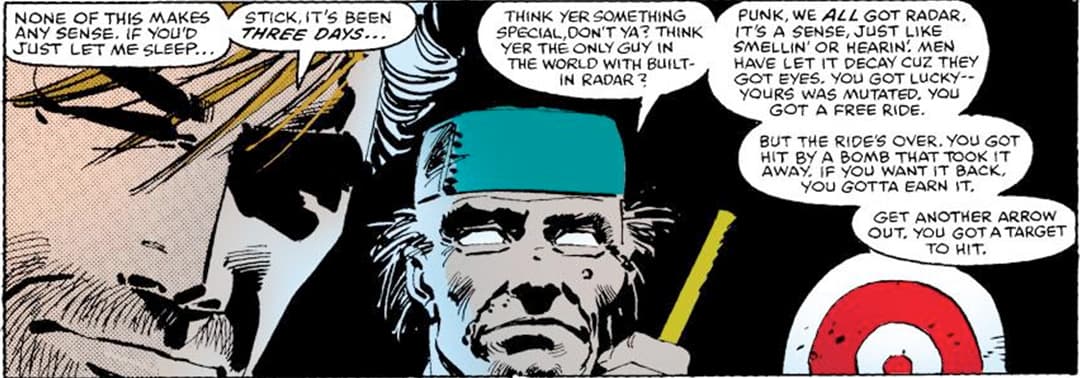 Stick helps Daredevil redevelop his radar sense – or work without it.