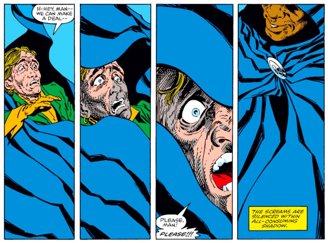 People enveloped by Cloak’s darkness feel numbing cold and crippling fear, sometimes seeing disturbing visions.