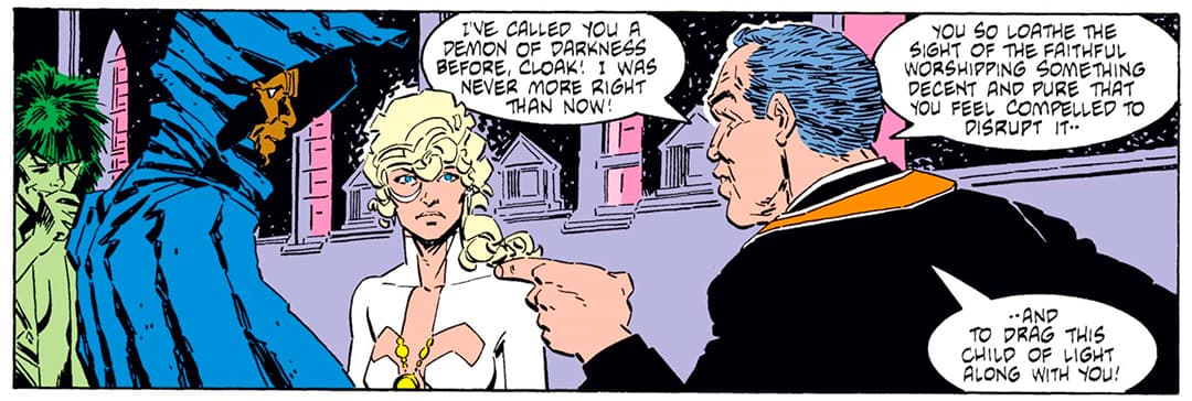 Regarding Cloak as a demonic influence, Delgado tries and fails to split up the duo, going mad in the process.