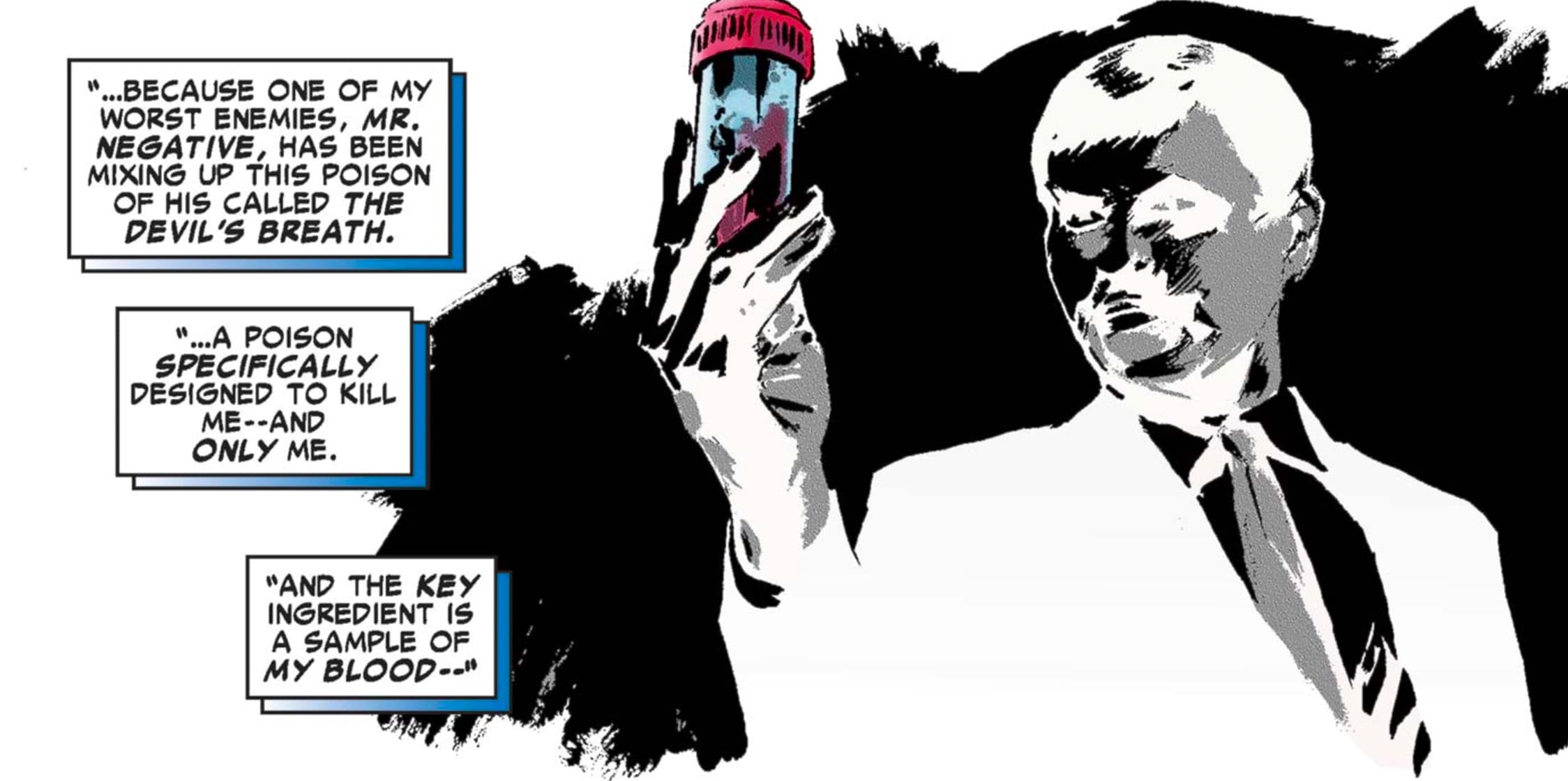 Mr. Negative corrupting things around him