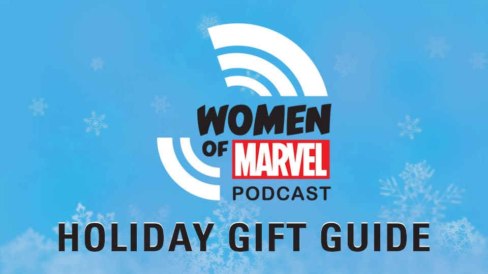 Image for The Women of Marvel 2017Holiday Gift Guide