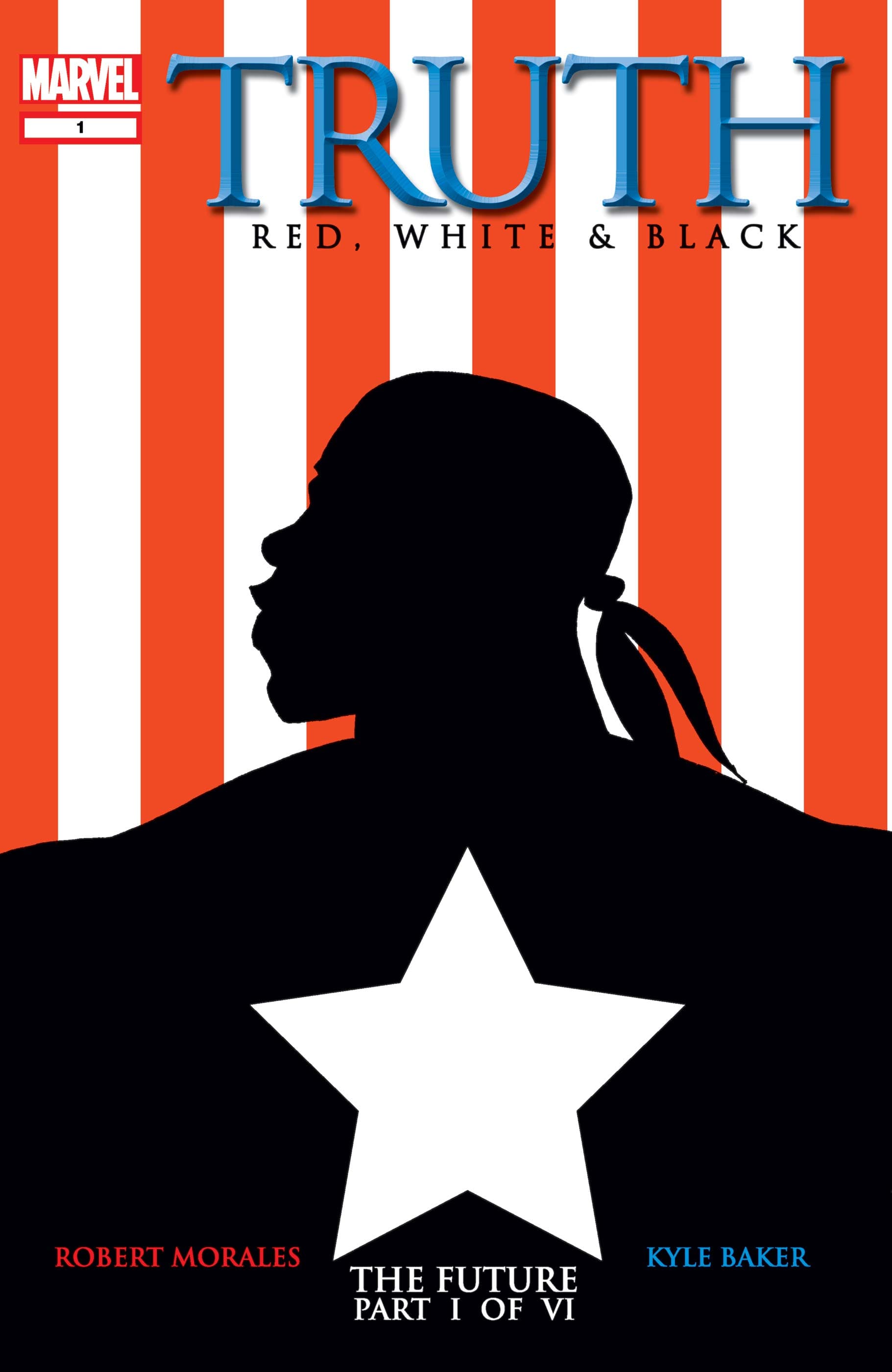 Truth: Red, White and Black (2003) #1