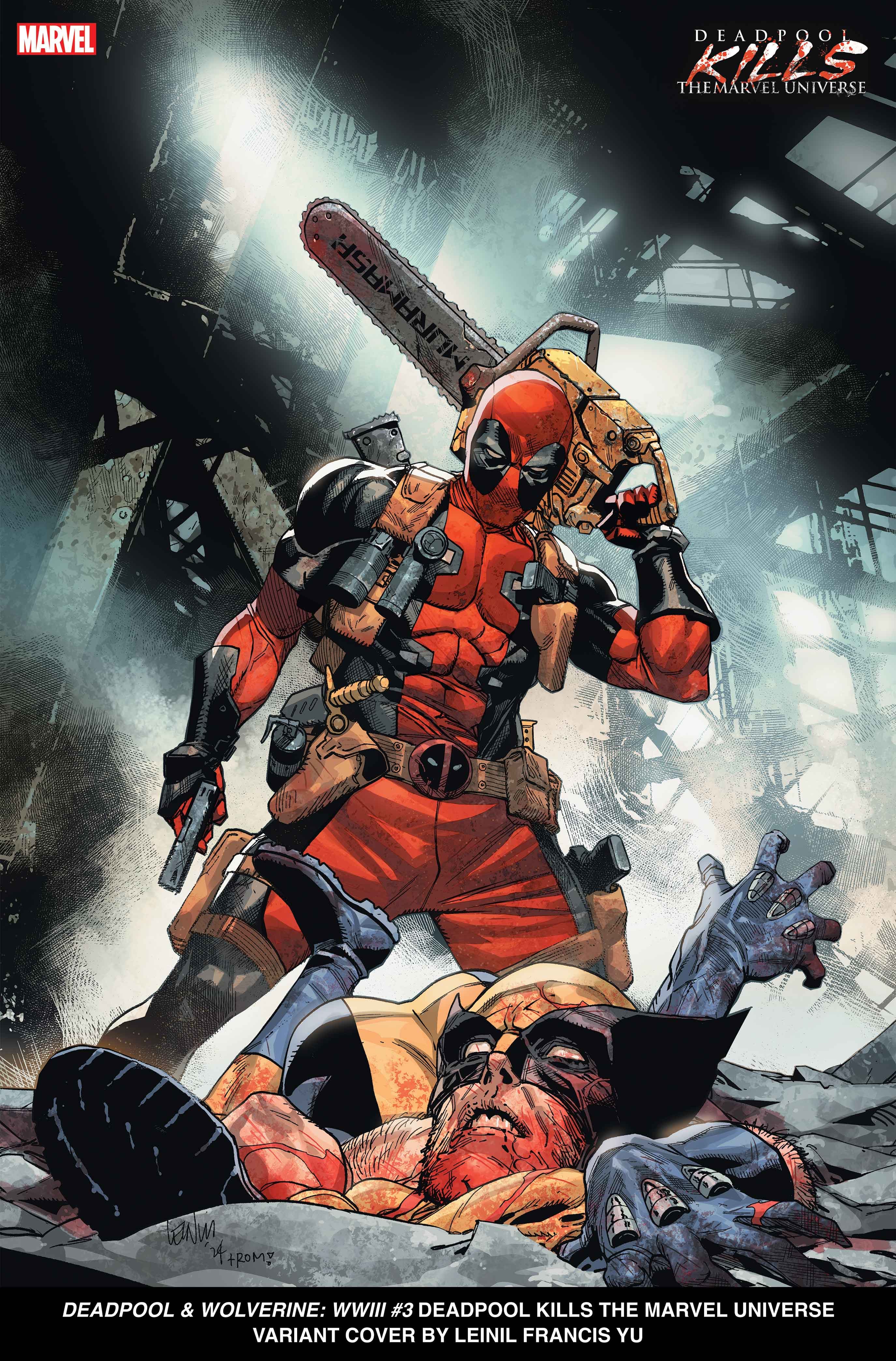 DEADPOOL & WOLVERINE: WWIII #3 Deadpool Kills the Marvel Universe Variant Cover by Leinil Francis Yu