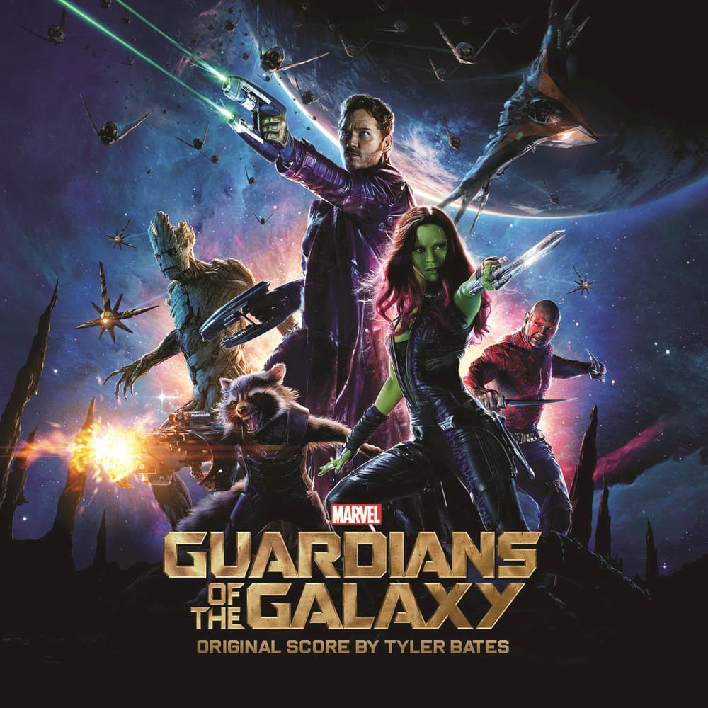 Guardians of the Galaxy Original Score by Tyler Bates