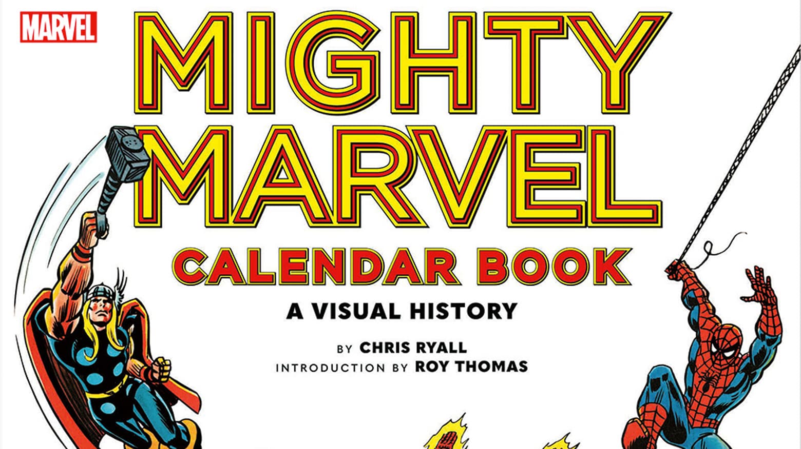 Marvel Creative SDCC 2023: Coming Soon - 'Mighty Marvel Calendar Book: A Visual History ...