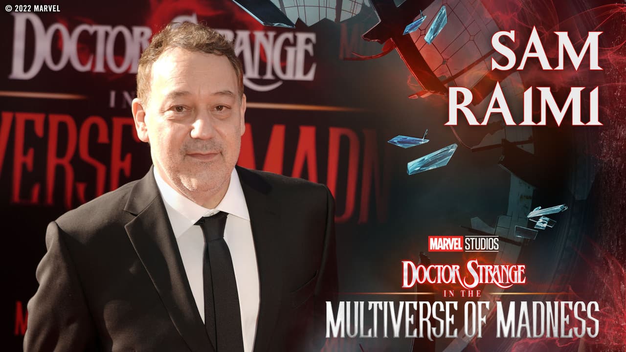 Marvel Sam Raimi Sam Raimi Returns to Marvel! | Marvel Studios’ Doctor Strange in the ...