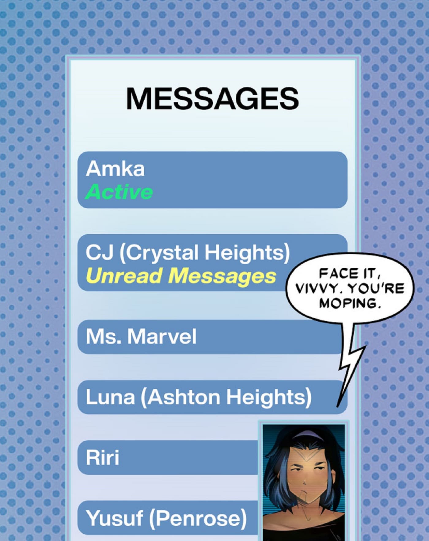 Viv Vision is caught moping by a Champions friend.