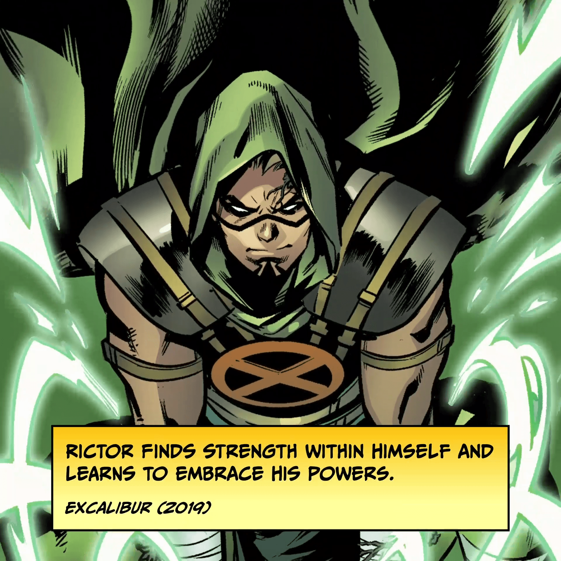 Rictor finds strength within himself and learns to embrace his powers. EXCALIBUR (2019)